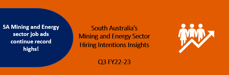 RESA_Australia's tweet photo. RESA's South Australian Mining and Energy Hiring Intentions report for Q3  FY22-23 is available NOW.

Job vacancies have reached FY Q3 record highs with 930 job advertisements across 229 companies!

Find out more:
https://t.co/XWWOLovV3G https://t.co/fxp14uOvXt