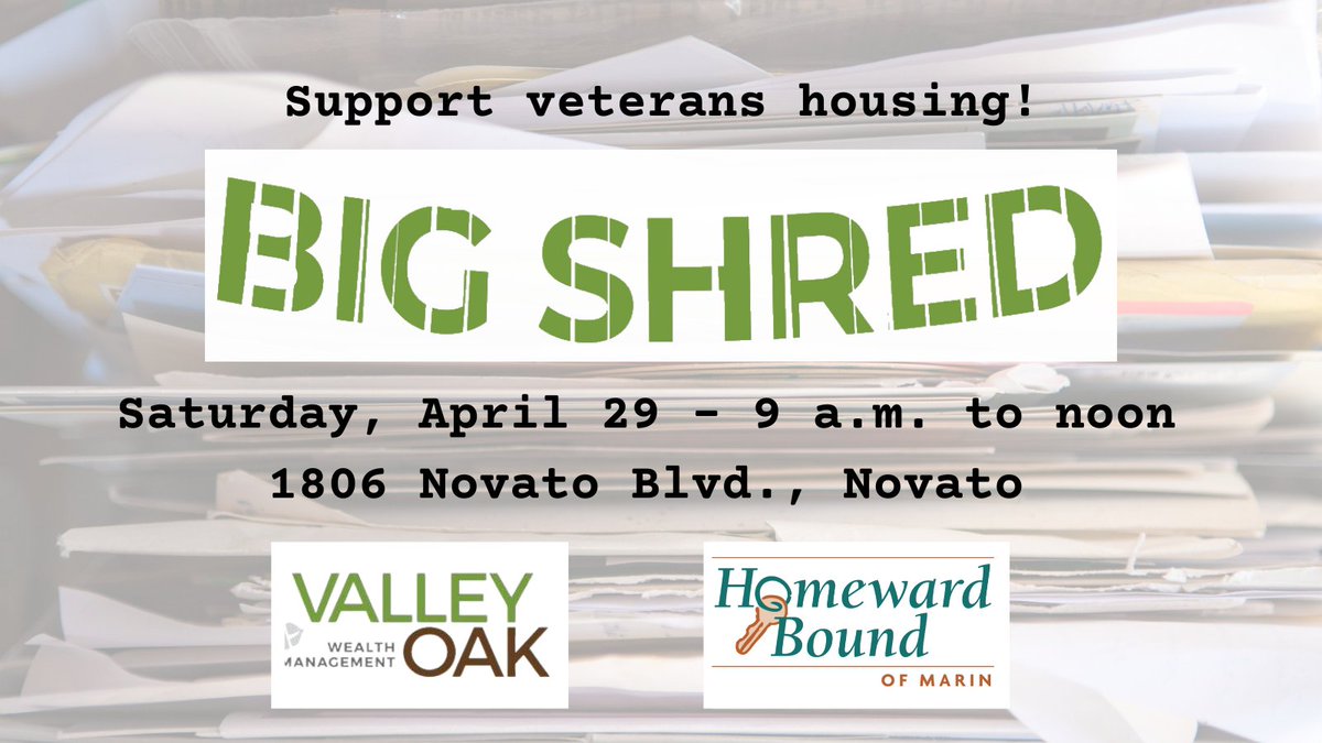 Bring your excess papers for secure shredding at the Big Shred! All donations for service will support our new housing project to end veteran homelessness in Marin. Thanks to our sponsors at Valley Oak Wealth Management!
#veteranshousing #MarinCounty #Novato