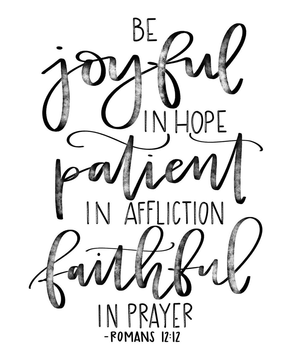 JoybyJess's tweet photo. Be joyful in hope, patient in affliction, faithful in prayer.  - Romans 12:12

#christianlettering #bibleverse https://t.co/vBIQ5y2zYb