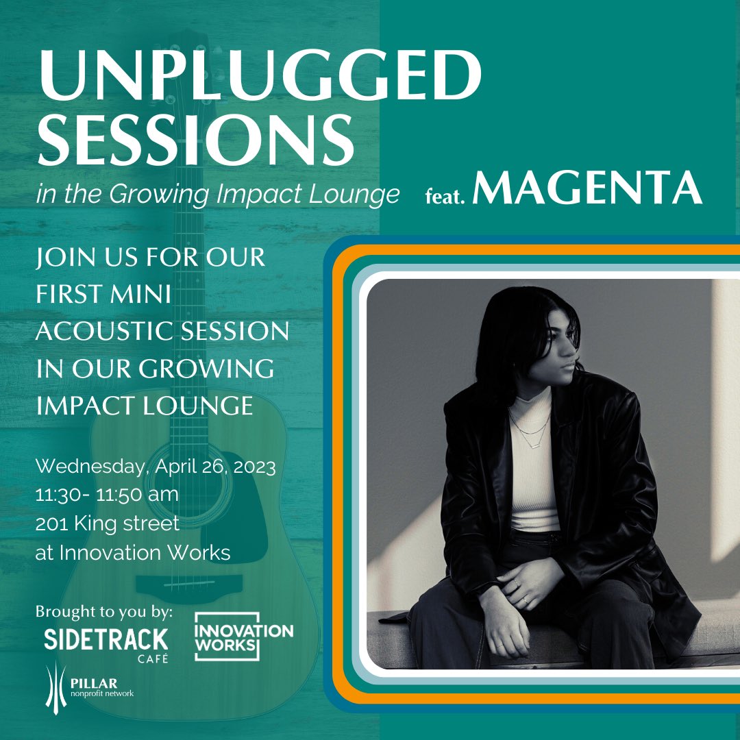 Join us tomorrow for our first Unplugged Session in the Growing Impact Lounge at <a href="/innoworksldn/">Innovation Works</a> at 201 King St. We are thrilled to host Magenta, a talented young artist who will be sharing songs from her new EP. Come check her out and grab a coffee from our friends <a href="/sidetrackcafe/">Sidetrack Café</a>