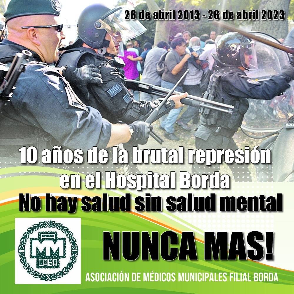 Aguante el Hospital Público... AGUANTE EL HOSPITAL BORDA! NUNCA MAS. #26A #HospitalBorda #SaludMental