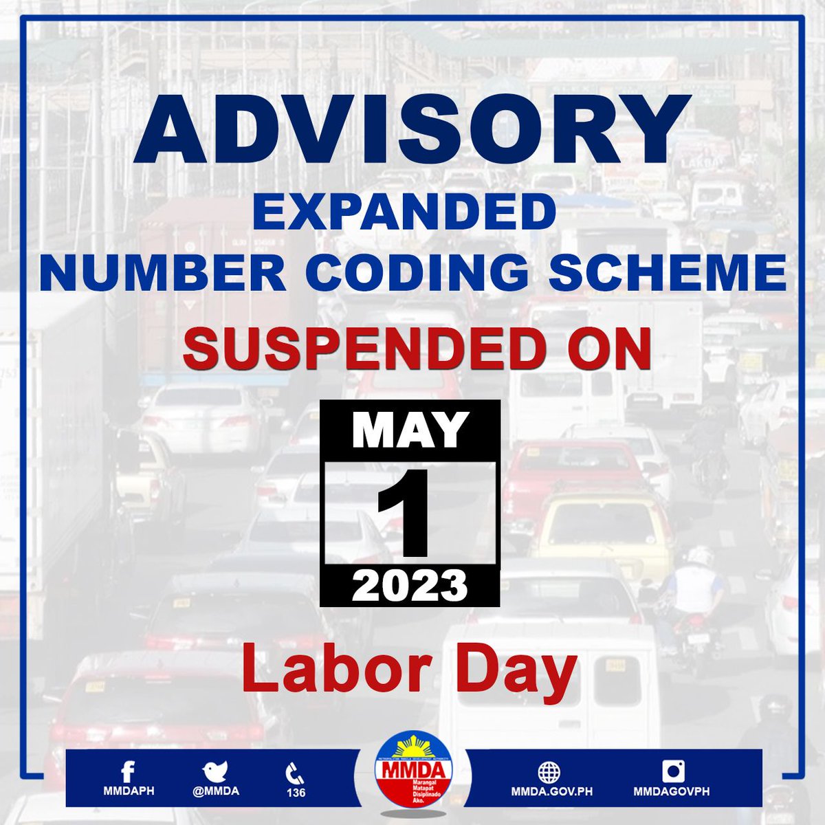 MMDA's tweet photo. Another long weekend!
Suspendido ang pagpapatupad ng expanded number coding scheme sa Lunes, May 1, 2023, isang regular na holiday sa pagdiriwang ng Araw ng Paggawa sa ilalim ng Proclamation No. 90.
Planuhin ang biyahe at mag-ingat sa pagmamaneho.
#MMDA #numbercoding #LaborDay2023