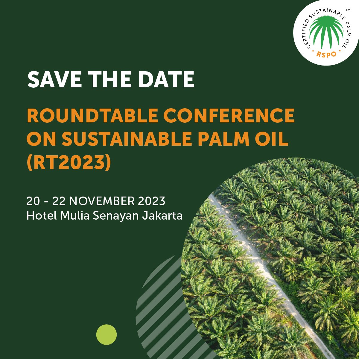 RSPOtweets's tweet photo. We look forward to hosting this year’s Roundtable Conference on Sustainable Palm Oil (#RT2023) at Hotel Mulia Senayan Jakarta, Indonesia, from 20-22 November 2023.

Registration will open soon for in-person attendance. Save the date and stay tuned for more information! https://t.co/0ghsTRTaW8