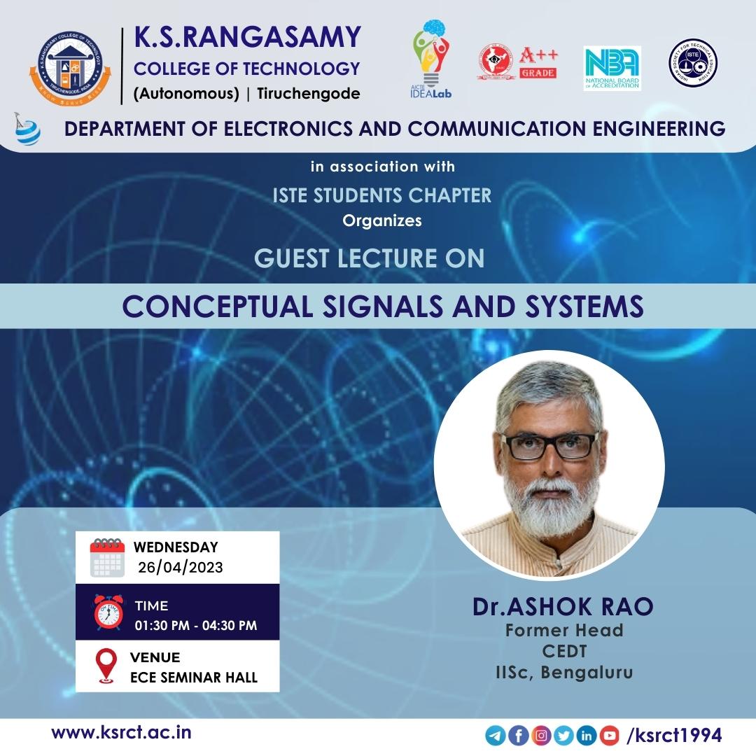 ksrct1994's tweet photo. Department of Electronics and Communication Engineering in Association with the ISTE Students Chapter organizes A Guest Lecture on "Conceptual Signals and Systems" exclusively for second-year students. Date: 26/04/2023 Time: 01:30 PM - 04:30 PM Venue: ECE Seminar Hall https://t.co/E2fsaotqYP