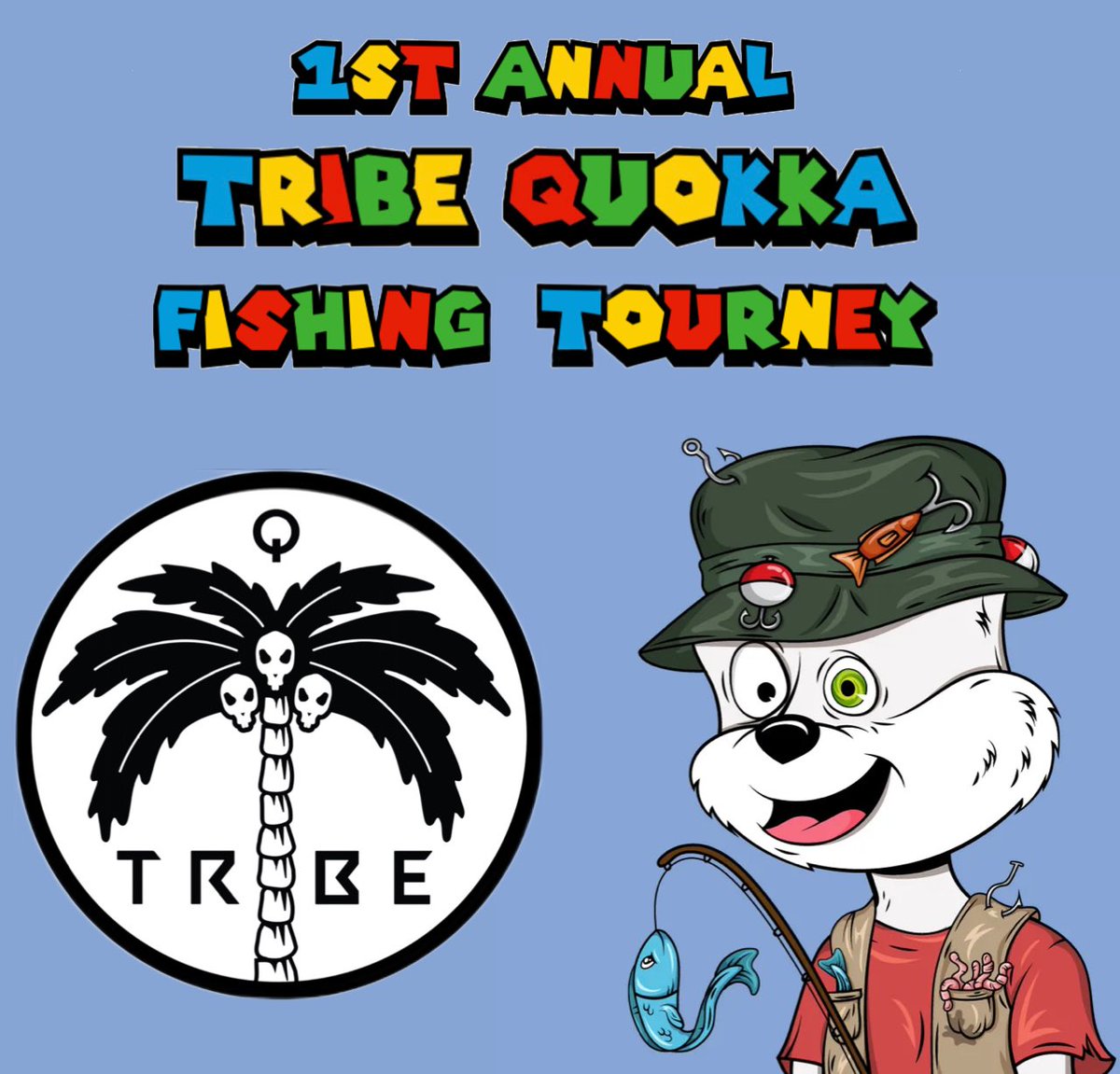 1st Annual Tribe Quokka Fishing Tournament! 🎣

Join our Discord (link in bio) to learn more! 👀

#TribeQuokka #TribeUp🌴 #CommunityGames #NFT