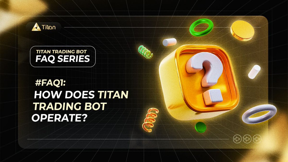 TitanSmartTrade's tweet image. Titan Trading Bot: The FAQ Series❓

#FAQ1: How does Titan Trading Bot Operate 📚

📌 Titan Trading is an AI-based algorithmic automated trading system that:

✅ Utilizes the computing power to assess risk
✅ Makes informed decisions that maximize profits
#TitanTrading #Sui #BSC