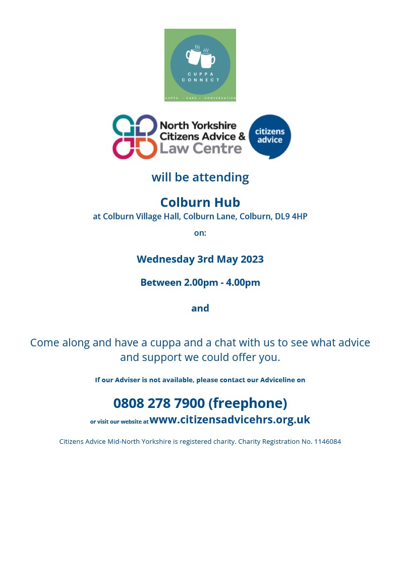 CANorth_Yorks's tweet photo. We are happy to announce that our advisers will be attending the #Colburn Hub  on the 3rd May 2-4pm DL9 4HP as part of the Cuppa Connect.

Come along and have a cuppa and a chat with us to see what advice and support we could offer you.
#community #cuppaconnect https://t.co/MxYrvIZs4C