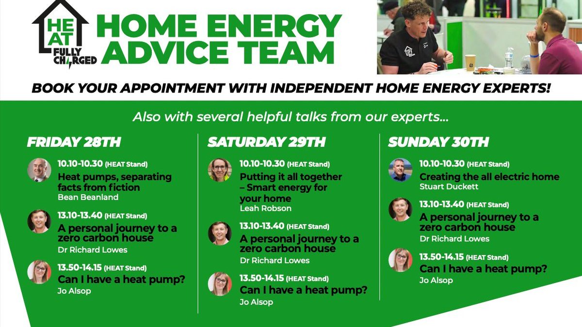 This weekend at <a href="/FullyChargedShw/">@FullyChargedShw</a>...

You can book a 15 min slot with a heating expert - lots of excellent heat pump installers on the HEAT stand as well as other renewable and smart home specialists

Drop in on talks/Q&amp;As with <a href="/heatpolicyrich/">Richard Lowes</a> <a href="/Your_Energy_YW/">Your Energy Your Way</a> <a href="/HPFederation/">HPF</a> &amp; me!