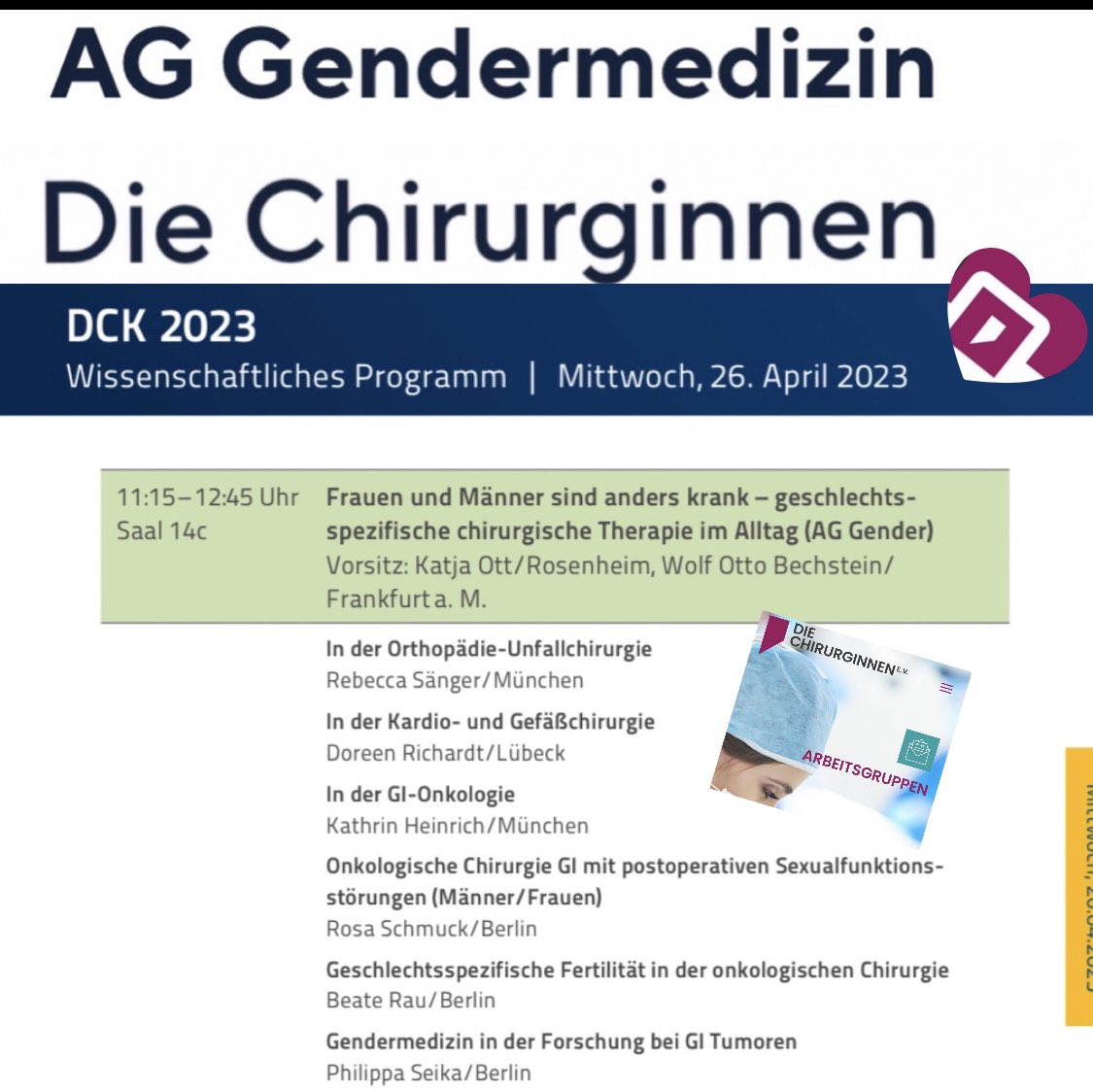 ➡️DCK 2023 ⬅️
Aufbruch in kommende Jahrzehnte,  nicht ohne Geschlechtsspezifische chirurgische Forschung und Therapie!
Unsere „AG Geschlechtsspezifische Medizin Die Chirurginnen“  gestaltet das wissenschaftliche Programm mit! Mit Rebecca Sänger und Doreen Richardt 👍🫶