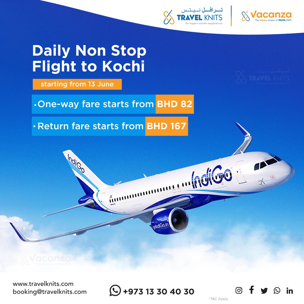 KnitsTravel's tweet photo. 𝐃𝐚𝐢𝐥𝐲 𝐧𝐨𝐧 𝐬𝐭𝐨𝐩 𝐅𝐥𝐢𝐠𝐡𝐭 𝐭𝐨 𝐊𝐨𝐜𝐡𝐢
For all Travel enquiries, Contact
📱:+973 66 76 40 39
tours@travelknits.com
#specialfares #discount #lowestfares #eidpackage #travelknits #nonstopflight #indigoairlines #kochi https://t.co/kwDKDMfvtn