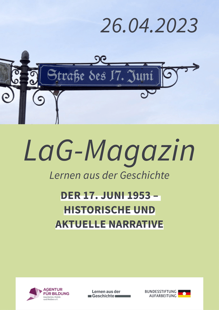 LernGesch's tweet photo. ***NEU***

Der 17. Juni 1953 und seine geschichtspolitische Funktion im Wandel: Zum 70. Jahrestag erscheint das neue LaG-Magazin „Der 17. Juni 1953 – historische und aktuelle Narrative“. Gefördert wurde die Ausgabe von der @BAufarbeitung!

Zum Magazin: https://t.co/05K1lnAiPm https://t.co/qyXKOwxB5W