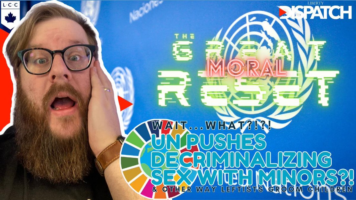 _LDCanada's tweet photo. THE GREAT MORAL RESET: UN Seeks to Decriminalize ”Consensual” Sex with Minors
Rumble: https://t.co/bOn5xe2ubh
Audio: https://t.co/WmbBkXnrsg
#sexwithminors #UNdecriminalizesconsensualsexwithminors #minors #UN #GreatMoralReset #LibertyDispatch
@LCC_matty @AndrewDeBart https://t.co/hlda4cP5ey