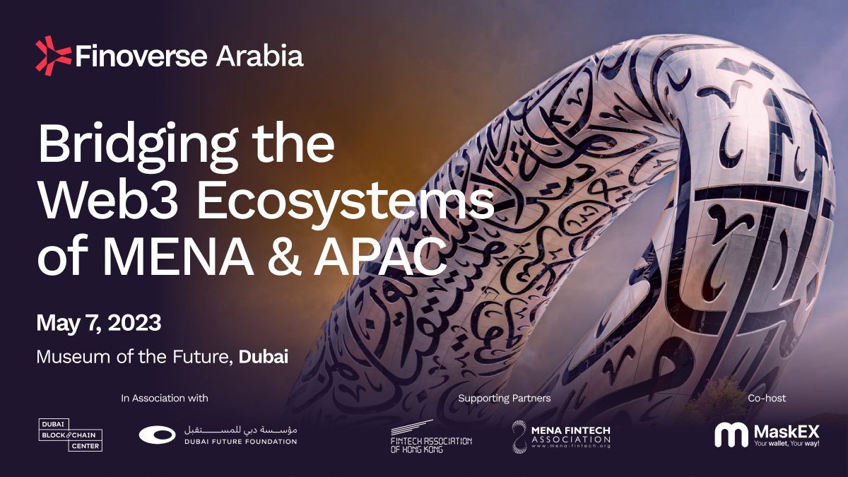 If you're in Dubai on May 7,  join us at <a href="/MOTF/">Museum of the Future</a> for Finoverse Arabia, an event to bridge the #Web3 ecosystems of #MENA &amp; #APAC! Your best opportunities to meet the brightest minds in #FinTech, Web3 Innovation &amp; tech startups from Asia &amp; the Middle East. 🔗 fnvr.se/arabia