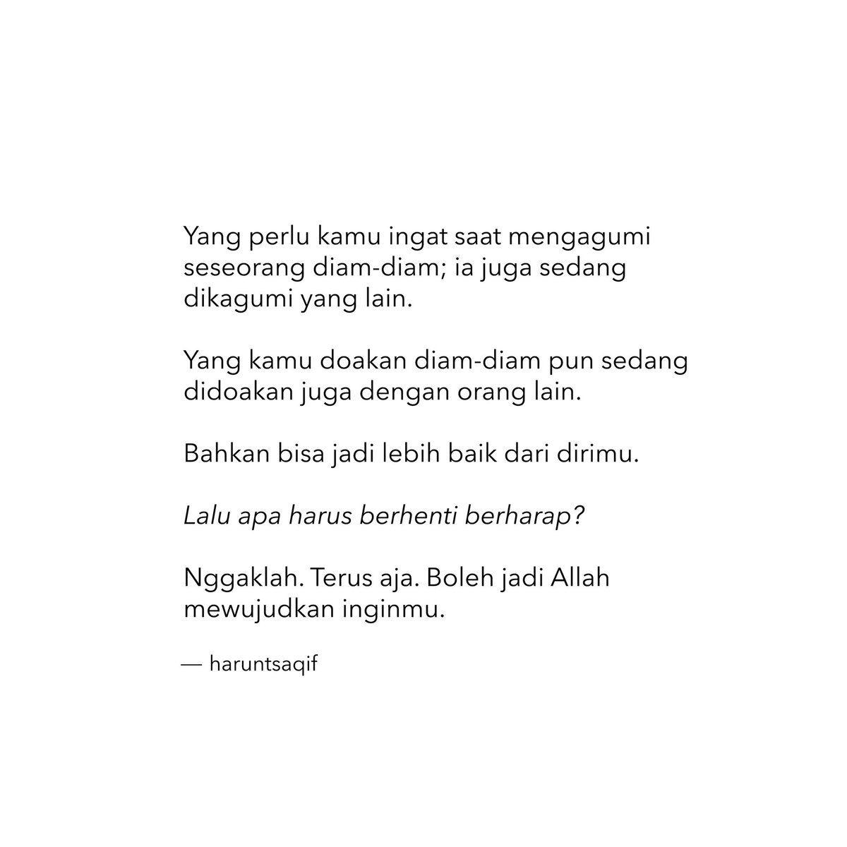 Haruntsaqif's tweet photo. Yang terpenting siapkan dua ruang di hati.

Pertama: Ruang ikhlas kalau ternyata Allah sandingkan ia dengan yang lain.

Kedua: Ruang syukur bila akhirnya Allah arahkan hatinya untuk memilihmu. https://t.co/38R52UPCHz