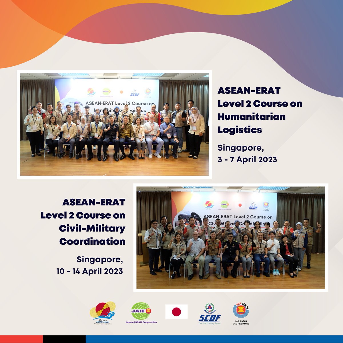 Congratulations to the 30 #ASEANERAT Members who completed the ASEAN-ERAT #Level2 Courses on #Humanitarian Logistics and Civil-Military Coordination this April in Singapore! 👏👏👏
