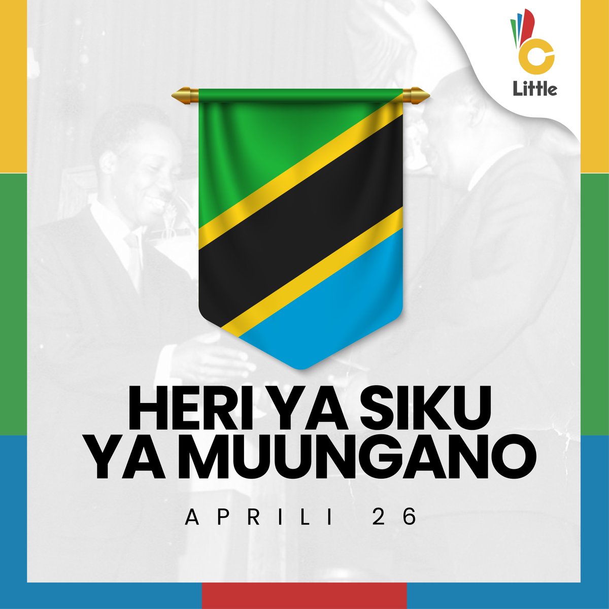 LittleAppTz's tweet photo. Heri ya siku ya muungano wa taifa letu Tanzania! Tudumishe umoja wetu kama taifa.
#RideWithLittle #LittleRide #RideYourWay https://t.co/bhOAZumsAR
