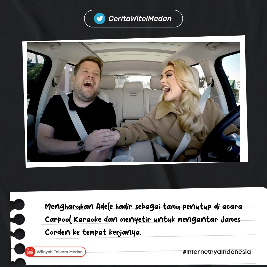 WitelMedan's tweet photo. Carpool Karaoke by James Corden berakhir, Adele jadi tamu terakhir yang menemani Corden. 
Mewek pas dengar curhat mereka. Udah pada nonton belum gaes? 

#IndiHome #InternetnyaIndonesia #AktivitasTanpaBatas #WitelMedan #CarpoolKaraoke #ADELE https://t.co/A0LoTp2FSG