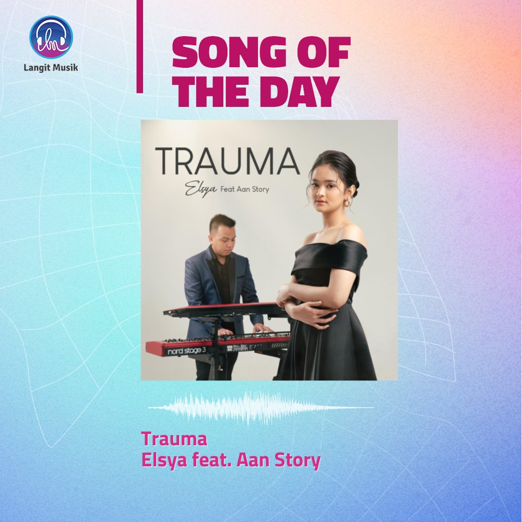 LangitMusik's tweet photo. Lagu berjudul "Trauma" yang dipopulerkan oleh Elsya dan Aan Story kini jadi musik trending di Youtube loh!
Kamu sudah tonton video clipnya belum sobat?
#Elsya #AanStory https://t.co/Y4kzpsxLIM
