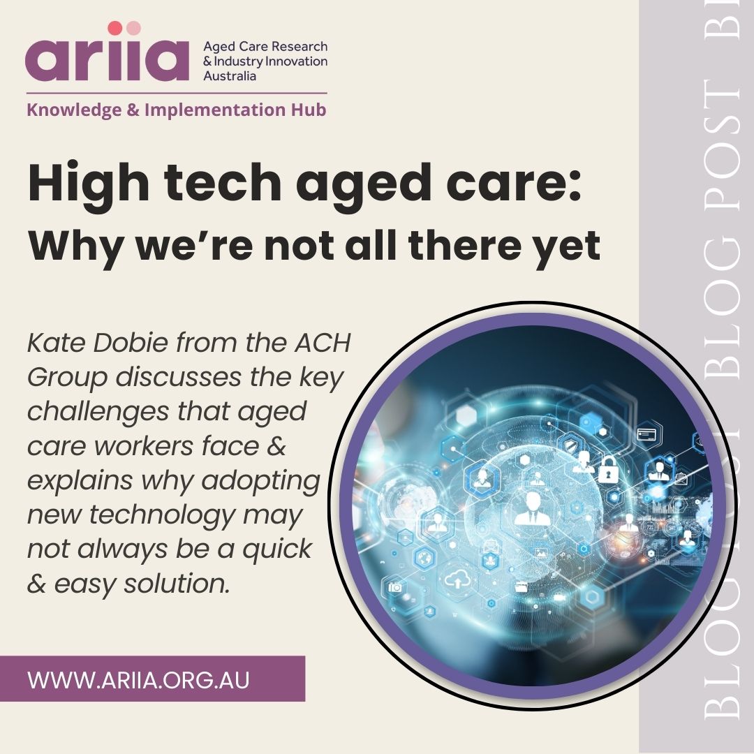 Kate Dobie from the <a href="/ACH_Group/">ACH Group</a> discusses the key challenges that #agedcare workers face &amp; explains why adopting new technology may not always be a quick &amp; easy solution in the latest #ARIIAblog.
ariia.org.au/knowledge-impl… #ARIIAknowledgehub #technologyinagedcare