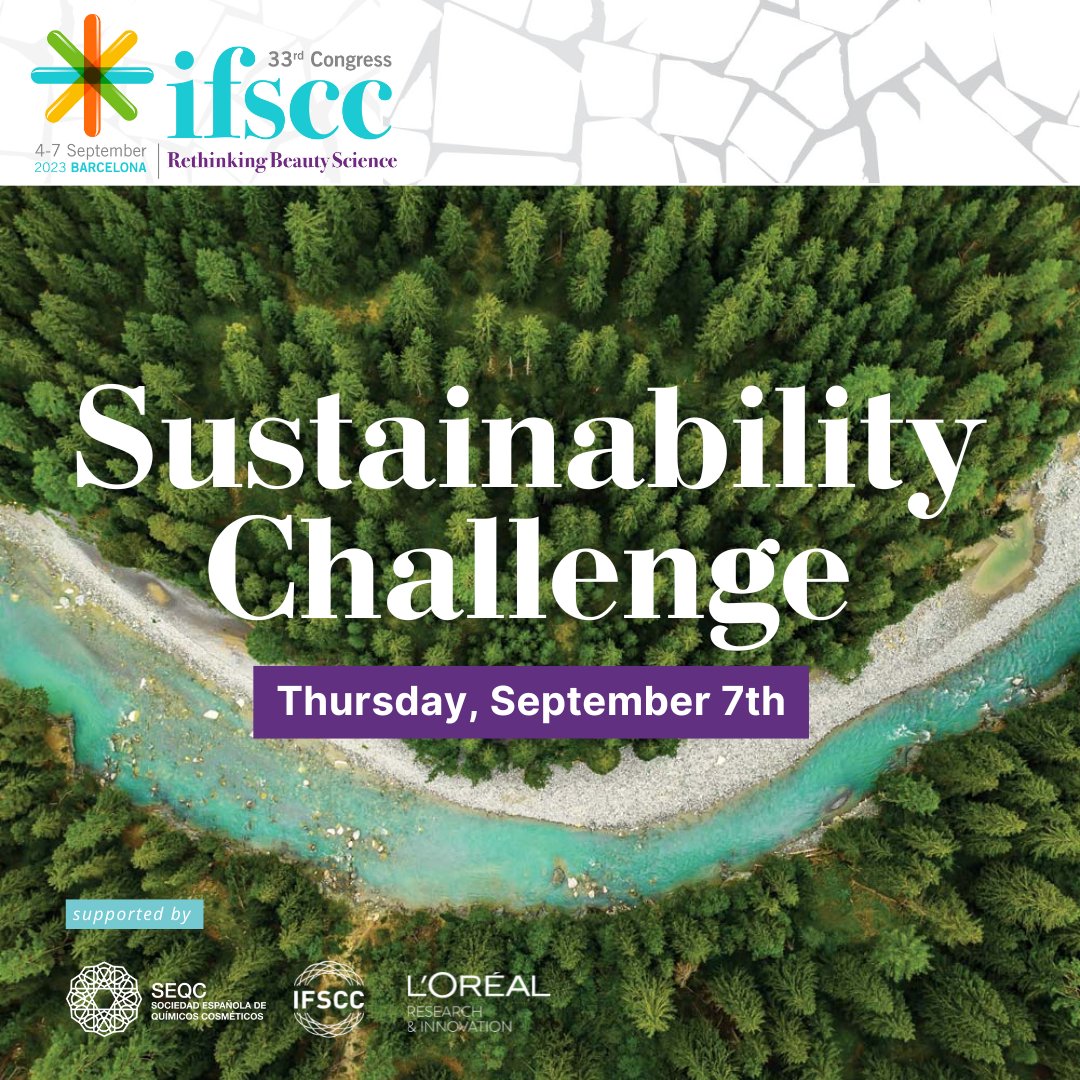 The Sociedad Española de Químicos Cosméticos (SEQC) and L’Oréal Research &amp; Innovation will be hosting a Sustainable Challenge during the 33rd IFSCC Congress in Barcelona on September 7th, 2023.

🌐 Visit our website for more information:
ifscc2023.com/sustainability…

#IFSCC2023