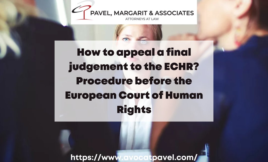 Are you unsatisfied with a final judgement in Romania that negatively affects your interests? Don't worry, there is a solution! 
#ECHR #humanrights #appeal #finaljudgement #Romania #litigation #lawyer #specialized #legislation #MargritAndAssociates #RomanianLawFirm #legaladvice