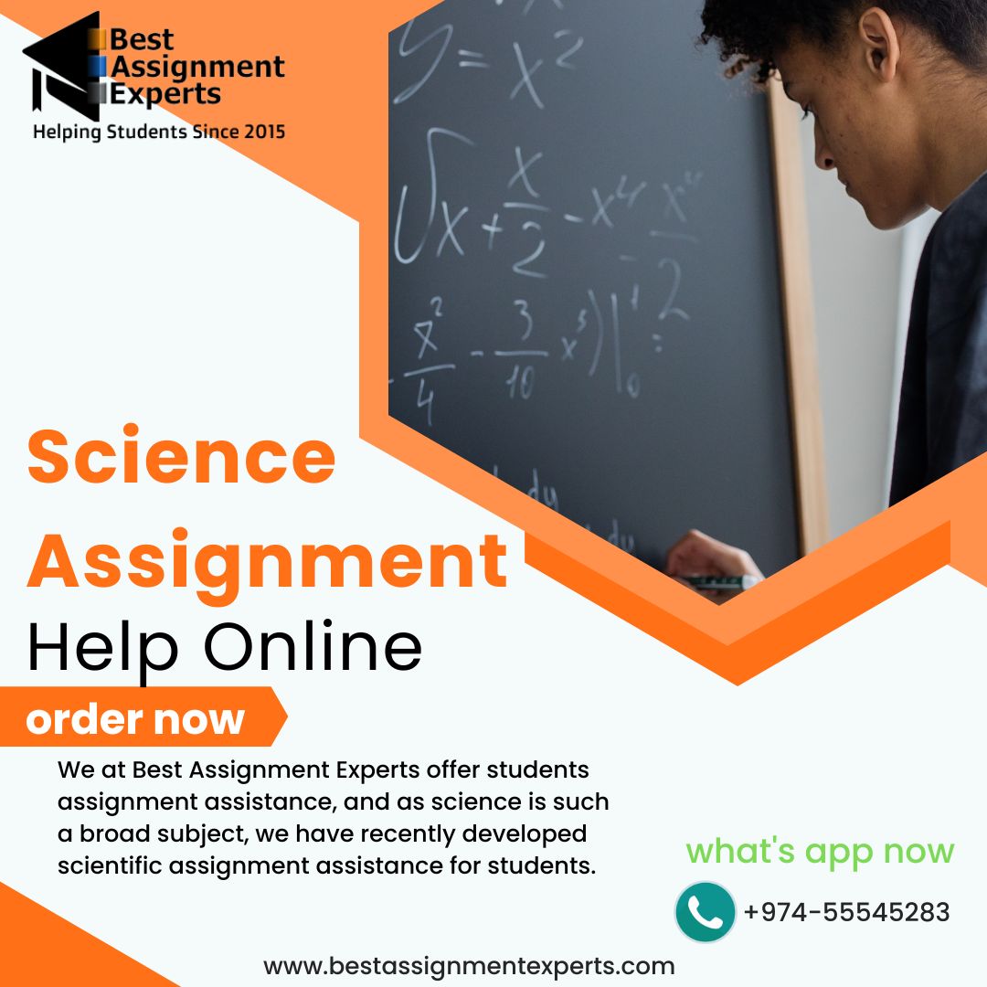 Rileys2214Smith's tweet image. Science Assignment Help Online 
If you need help with a science assignment, Best Assignment Experts is the place for you. We offer support with science-related assignments.
#scienceassignmenthelponline #scienceassignmenthelp