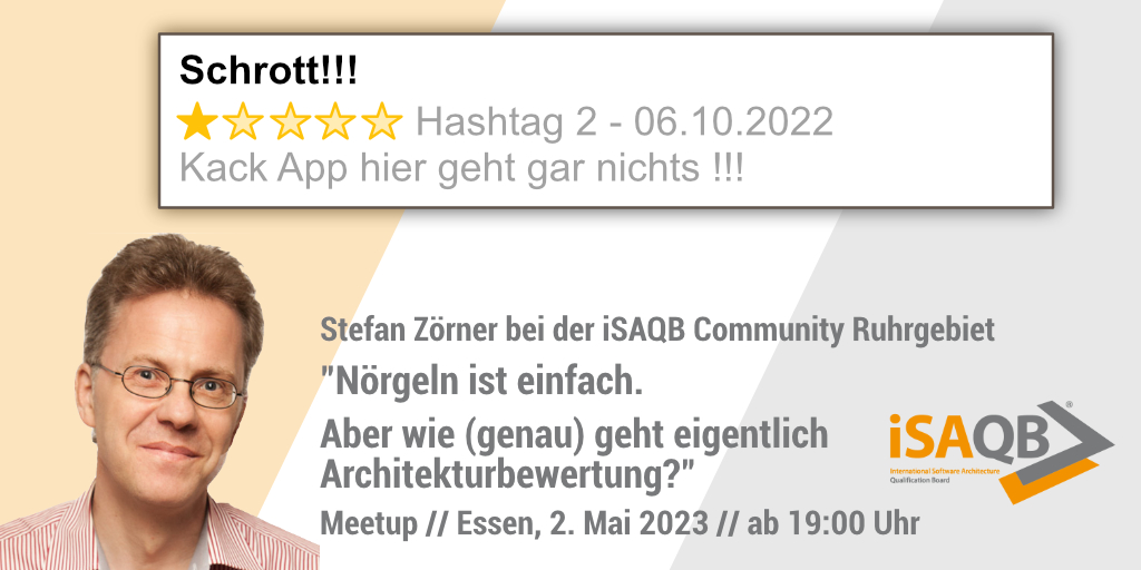 'Nörgeln ist einfach. Aber ...' Ich spreche nächste Woche (Di, 2.5., ab 19:00) bei der @iSAQB Community Ruhrgebiet in Essen über Architekturbewertung. Eintritt frei, noch wenige Plätze verfügbar. Details: meetup.com/de-DE/isaqb-so…