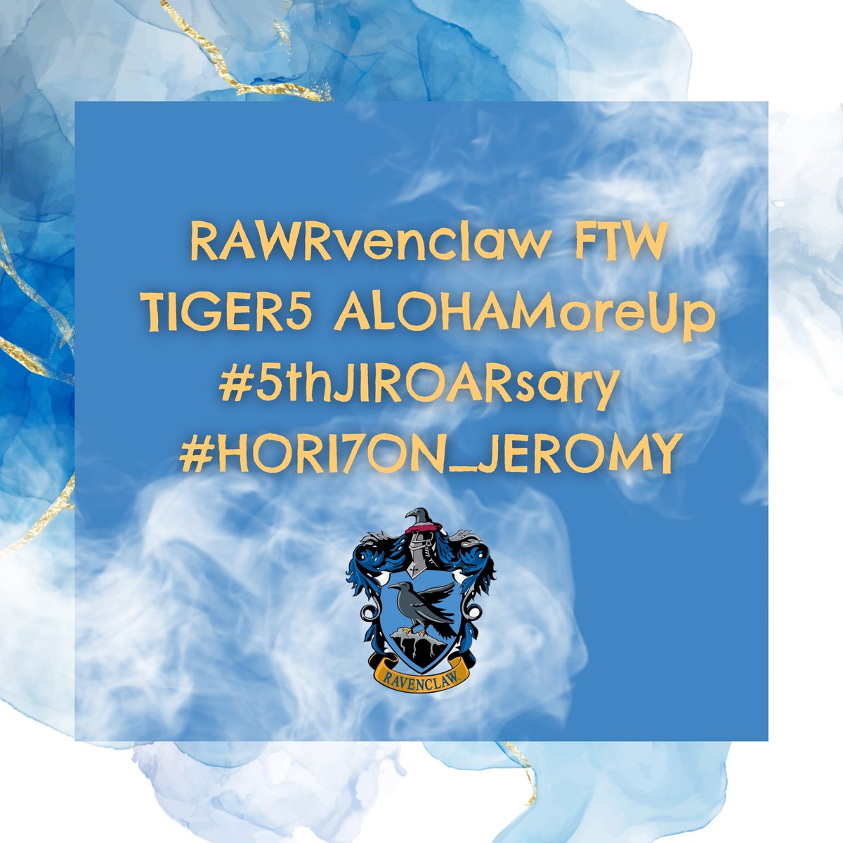 notpxy's tweet image. [🔔] RAVENCLAW HOUSE Twitter Party

🗓️ 04.26.2023
⏰ 2:00PM

RAWRvenclaw FTW
TIGER5 ALOHAMoreUp
#5thJIROARsary 
#HORI7ON_JEROMY