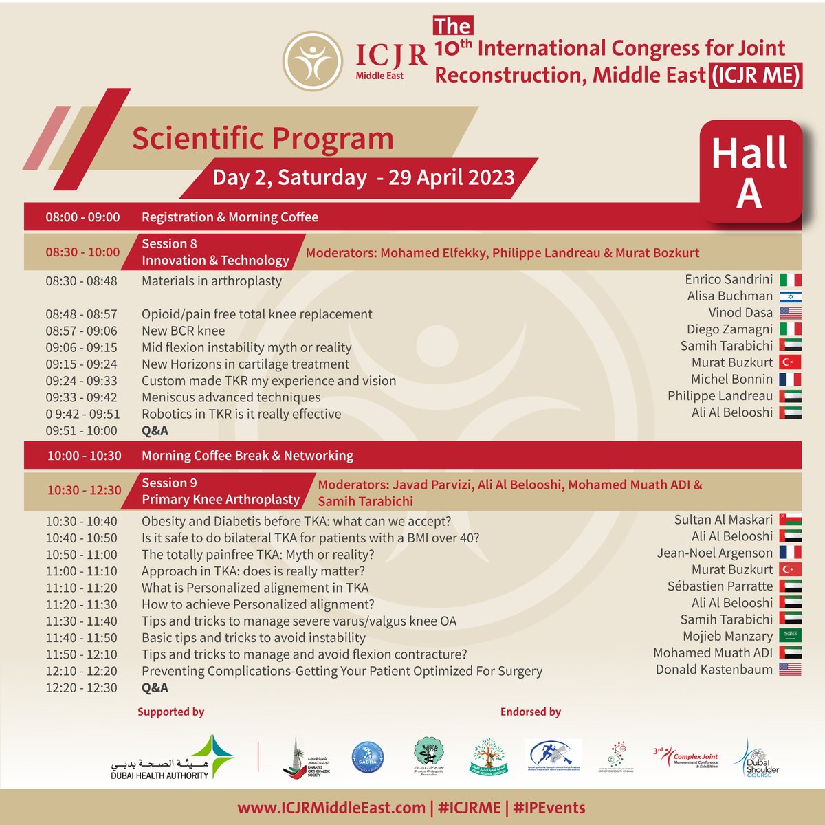 ICJR_ME's tweet photo. Check out the #ICJRME 2023 - Day 2 Morning Session - Hall A on the 29 April 2023.
Download the program now at https://t.co/aFUV2hRvo6
#ICJRME2023 #Orthopaedic #JointReconstruction #PrimaryKneeArthroplasty #UAEOrtho #IPEvents #HipArthroplasty #ReLiveSurgery https://t.co/EaJU3NLqSm