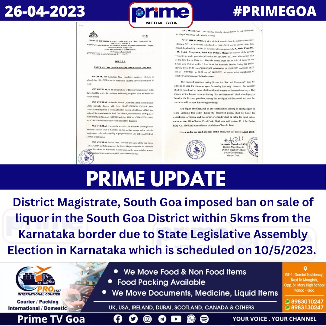 PrimeTVGoa's tweet image. District Magistrate, #SouthGoa imposed a ban on the sale of #liquor in the South Goa District within 5kms from the #Karnatakaborder
|  #PRIMEGOA #TV_CHANNEL #GOA #PRIMEUPDATE I|