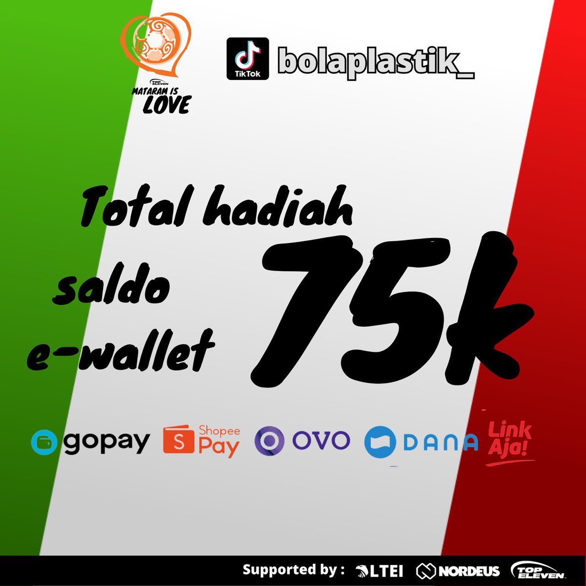 Total hadiah turnamen Mataram Is Love #1

Pihak sponsor (bolaplastik_) akan memberikan saldo e-wallet kepada pemenang &amp; runner up sebagai wujud apresaisi &amp; menyemangati para kontestan

#mataramislovecup by:bolaplastik_ (tiktok)