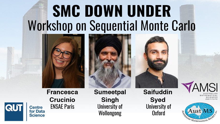 QUT Centre for Data Science (@qutdatascience) on Twitter photo Join us in Brisbane in July for SMC Down Under. We're proud to present keynote speakers:
🔹Dr Francesca Crucinio: <a href="/ENSAEparis/">ENSAE Paris</a>
🔹Prof Sumeetpal Singh: <a href="/uowniasra/">UOW NIASRA</a>
🔹Dr Saifuddin Syed: <a href="/OxfordStats/">Oxford Statistics</a>
📆10-13 July
📌<a href="/QUT/">QUT</a>
REGISTER: 👇research.qut.edu.au/qutcds/events/… <a href="/DiscoverAMSI/">Australian Mathematical Sciences Institute (AMSI)</a> <a href="/AustMS/">Australian Mathematical Society</a> Join us in Brisbane in July for SMC Down Under. We're proud to present keynote speakers:
🔹Dr Francesca Crucinio: <a href="/ENSAEparis/">ENSAE Paris</a>
🔹Prof Sumeetpal Singh: <a href="/uowniasra/">UOW NIASRA</a>
🔹Dr Saifuddin Syed: <a href="/OxfordStats/">Oxford Statistics</a>
📆10-13 July
📌<a href="/QUT/">QUT</a>
REGISTER: 👇research.qut.edu.au/qutcds/events/… <a href="/DiscoverAMSI/">Australian Mathematical Sciences Institute (AMSI)</a> <a href="/AustMS/">Australian Mathematical Society</a>