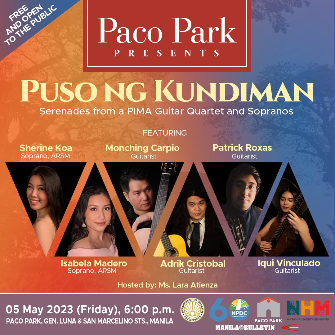 NPDC_PH's tweet photo. Don't miss "Puso ng Kundiman" to be hosted by Ms. Lara Atienza at the historic Paco Park on 05 May 2023 starting at 6:00 PM. Admission is FREE!

See you there! https://t.co/Ow3kIjXid4
