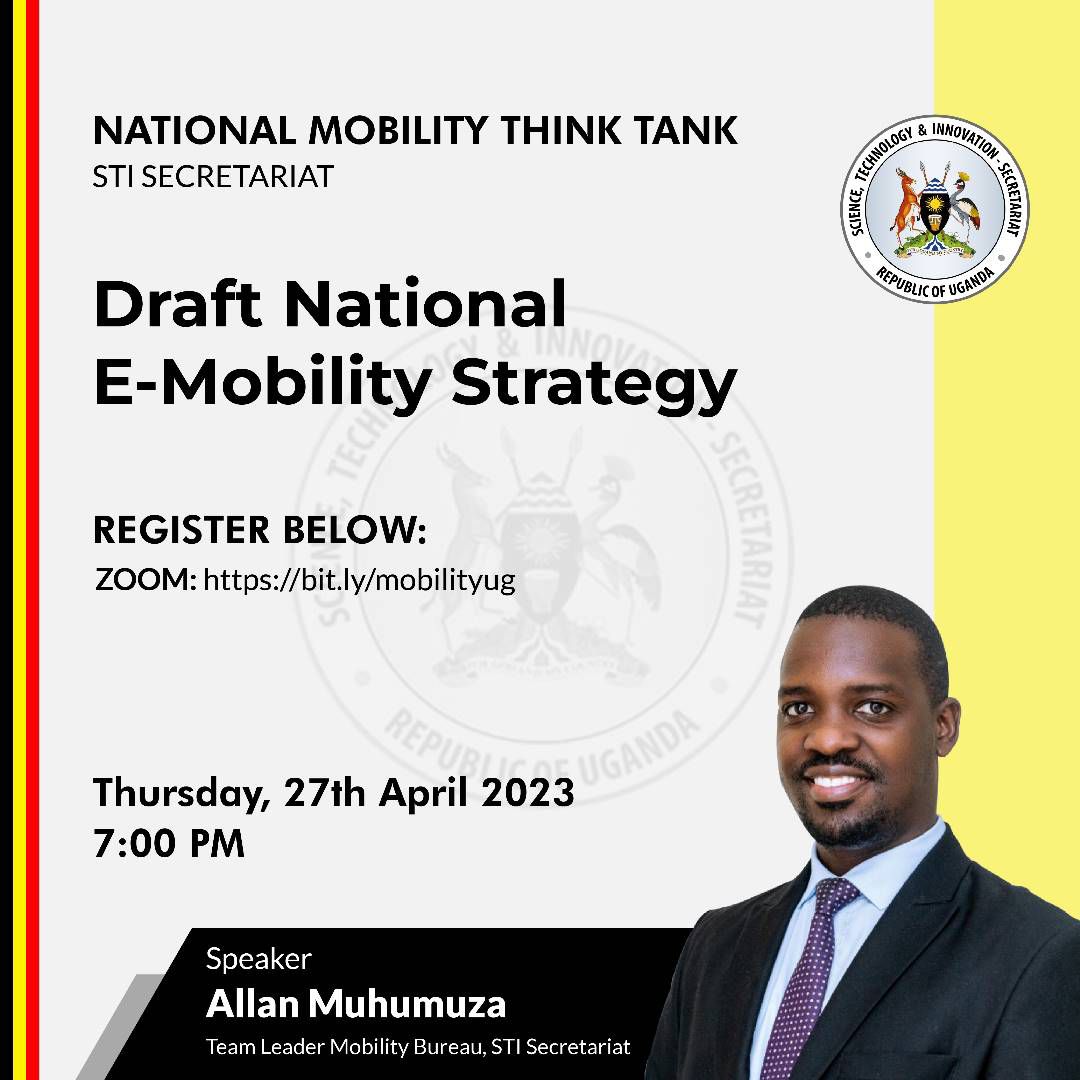 MobilityUganda's tweet photo. This is a Conversation You Must Participate in this Thursday. 

Be Part of the Draft National E-Mobility Strategy discussion with the @STIsecretariat  Team Leader Mobility Bureau Mr. @allantmuhumuza.

Register Now: https://t.co/mrbd8prOyw https://t.co/DXLpBRPx6J