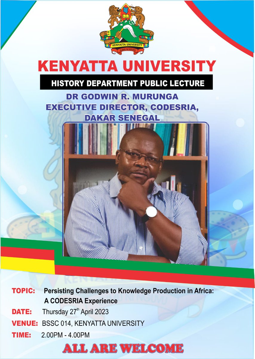 KenyattaUni's tweet photo. The Department of History, Archeology and Political Studies Public Lecture #Archeology #History #Culture #Politics #PoliticalStudies #PublicLecture #Knowldege #CODESRIA https://t.co/S1DcDJucLs