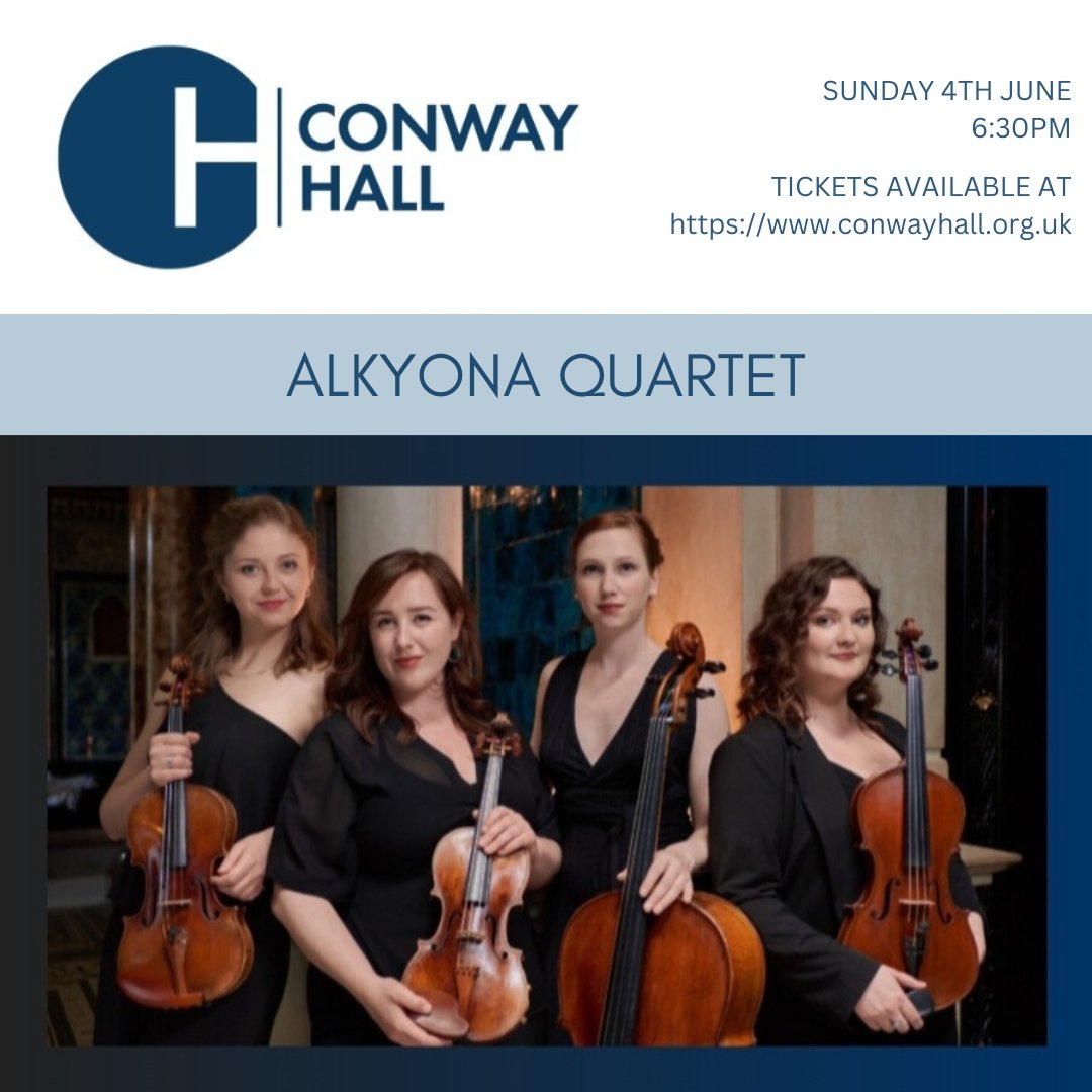 AlkyonaQuartet's tweet photo. Looking forward to playing at @ConwayHall on June 4th! https://t.co/BKngXJL3Jv

Haydn Quartet | in G Op.76/1
Purcell Fantasia | in 4 parts in F Z.737
Elizabeth Maconchy | Quartet No.13 ‘Quartetto Qorto’
Anna Clyne | Woman holding a Balance
Britten Quartet | No.1 in D Op.25 https://t.co/DoU9YZa9eK