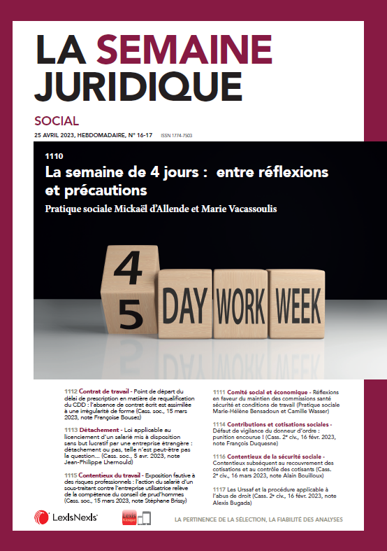 JCP_Social's tweet image. À la une du JCP S n° 16-17 #Lexis360 #LexisKiosque (lexiskiosque.fr) une pratique sociale de Mickaël d’Allende et Marie Vacassoulis : "La semaine de 4 jours : entre réflexions et précautions"

Bonne lecture et bonne journée !