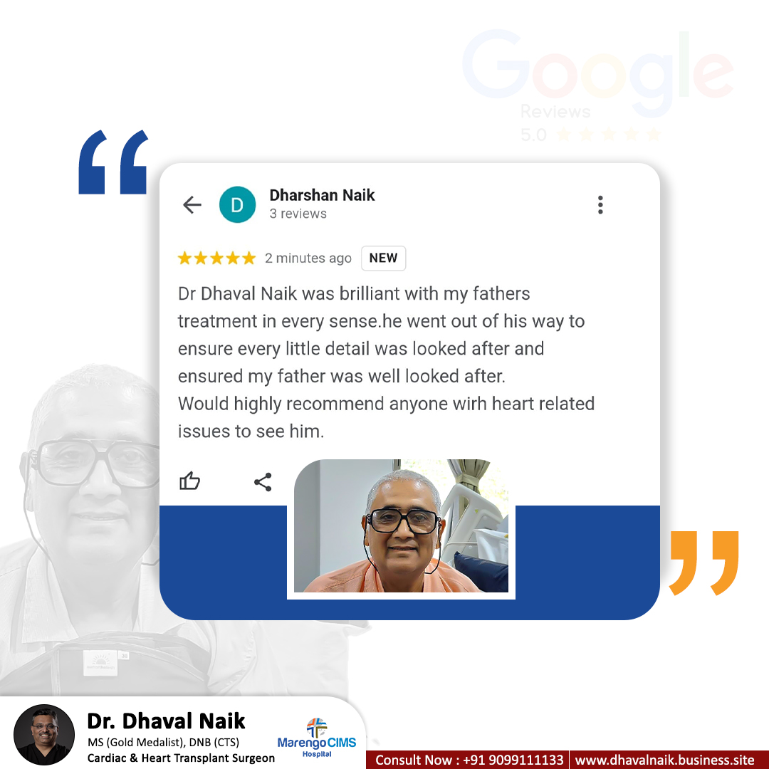 Thank you so much for taking the time to share your positive experience, Dharshan.  Your recommendation means a lot to us, and We are thrilled to hear that you had a great experience with us and appreciate your kind words.

#drdhavalnaik #marengocims #cardiac #india