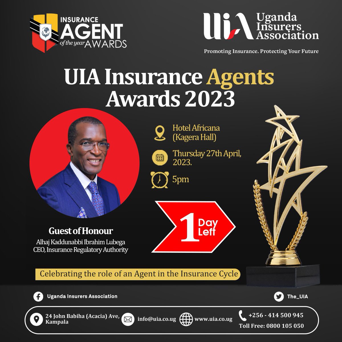 PeshK319's tweet photo. Tomorrow, @The_UIA in partnership with @IraUganda will be awarding service providers in the insurance sector.

The guest of honor will be Alhaj K. Ibrahim Lubega, @IRA_CEO.

📍Hotel Africana
⏰ 5:00 P.M.

👥 @InsurBrokersUg

#InsuranceAgentsAwards2023
#PromotingInsurance https://t.co/dXEWEYpNAx