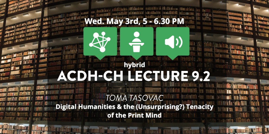 AtClariah's tweet image. ⚡ join us for the hybrid #ACDHCHlecture with Toma Tasovac @ttasovac (@DARIAHeu), entitled
» #DigitalHumanities &amp;amp; the (Unsurprising?) Tenacity of the Print Mind«
📆 Wednesday, May 3rd, 5 - 6.30 PM
@ACDH_OeAW &amp;amp; online
Abstract &amp;amp; registration:
👉 clariah.at/acdh-ch-lectur…