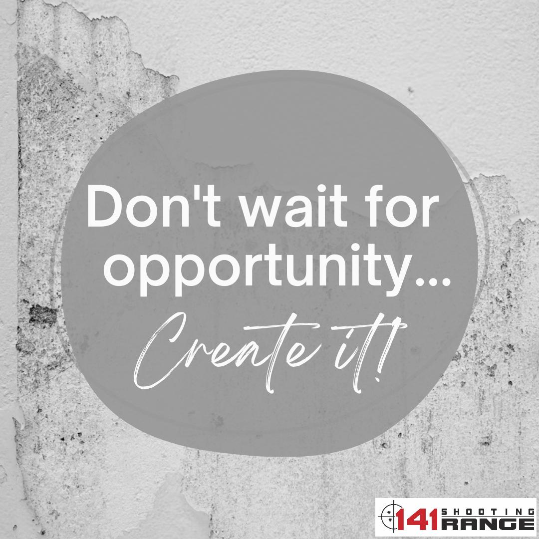 141shooting's tweet image. Stop waiting for opportunities to knock on your door! Be the creator of your own destiny and make things happen. Take charge of your life and don't let fear hold you back. #CreateYourOwnOpportunities #TakeChargeOfYourLife #NoMoreExcuses