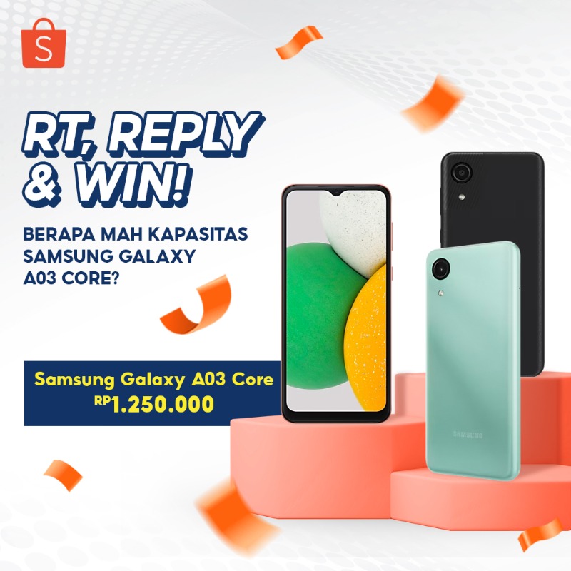ShopeeID's tweet photo. ✨ GIVEAWAY SAMSUNG GALAXY A03 CORE ✨

- Follow @SHOPEEID
- RT &amp; LIKE TWEET INI
- REPLY jawaban dari pertanyaan di banner ini!

*Klik banner buat cari tau jawabannya ya 🧡

Good luck!