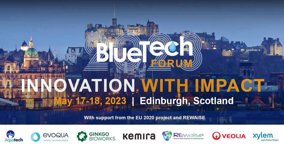 WEForg's tweet image. WEF looks forward to @BlueTechR&apos;s 12th annual event in Edinburgh on May 17-18. The #BlueTechForum2023 is the premier innovation event for the #watersector and provides a platform for companies  to share their #waterchallenges &amp;amp; collaborate. Register here: ow.ly/9FzB50NRITF