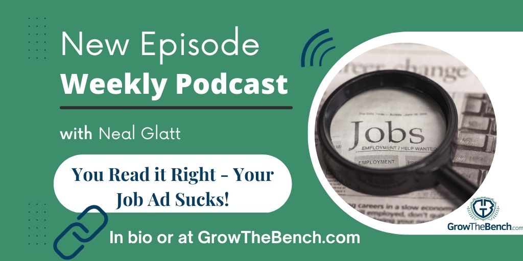 A new blog post and podcast are up where Neal discusses your job Ads and how bad they really might be... He helps to show you what ways to improve your ads to get better applicants! Link in bio.