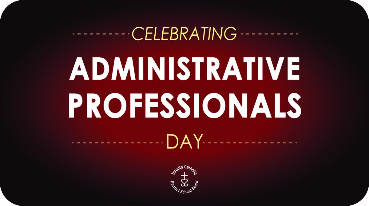 Wishing a Happy Administrative Professionals' Day to all school and department secretaries, administrative assistants and clerical staff.