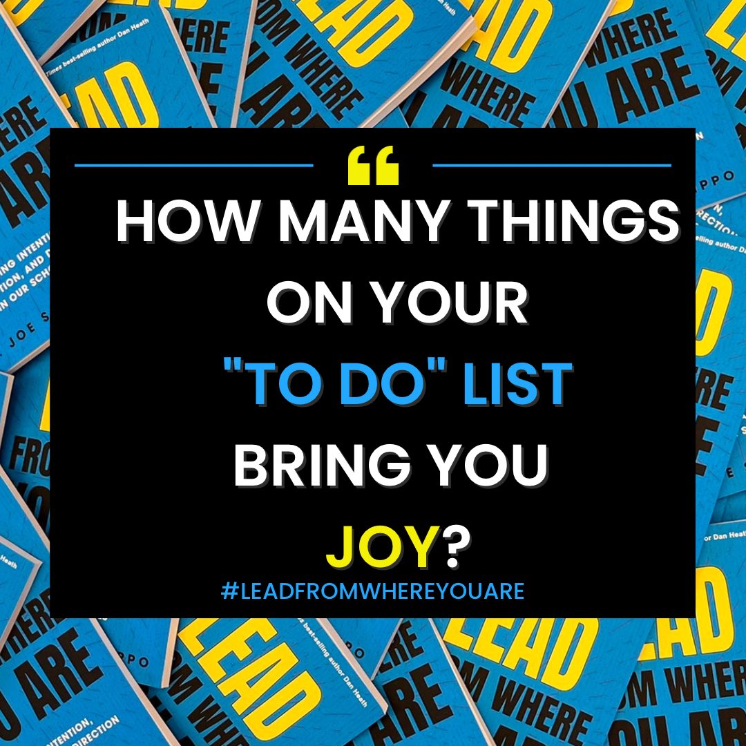 Take a look at your list today. If you feel like this==&gt;😳😳 add something that brings you joy. Coffee counts, just fyi. 
Order the book and get all the resources at leadfromwhereyouarebook.com