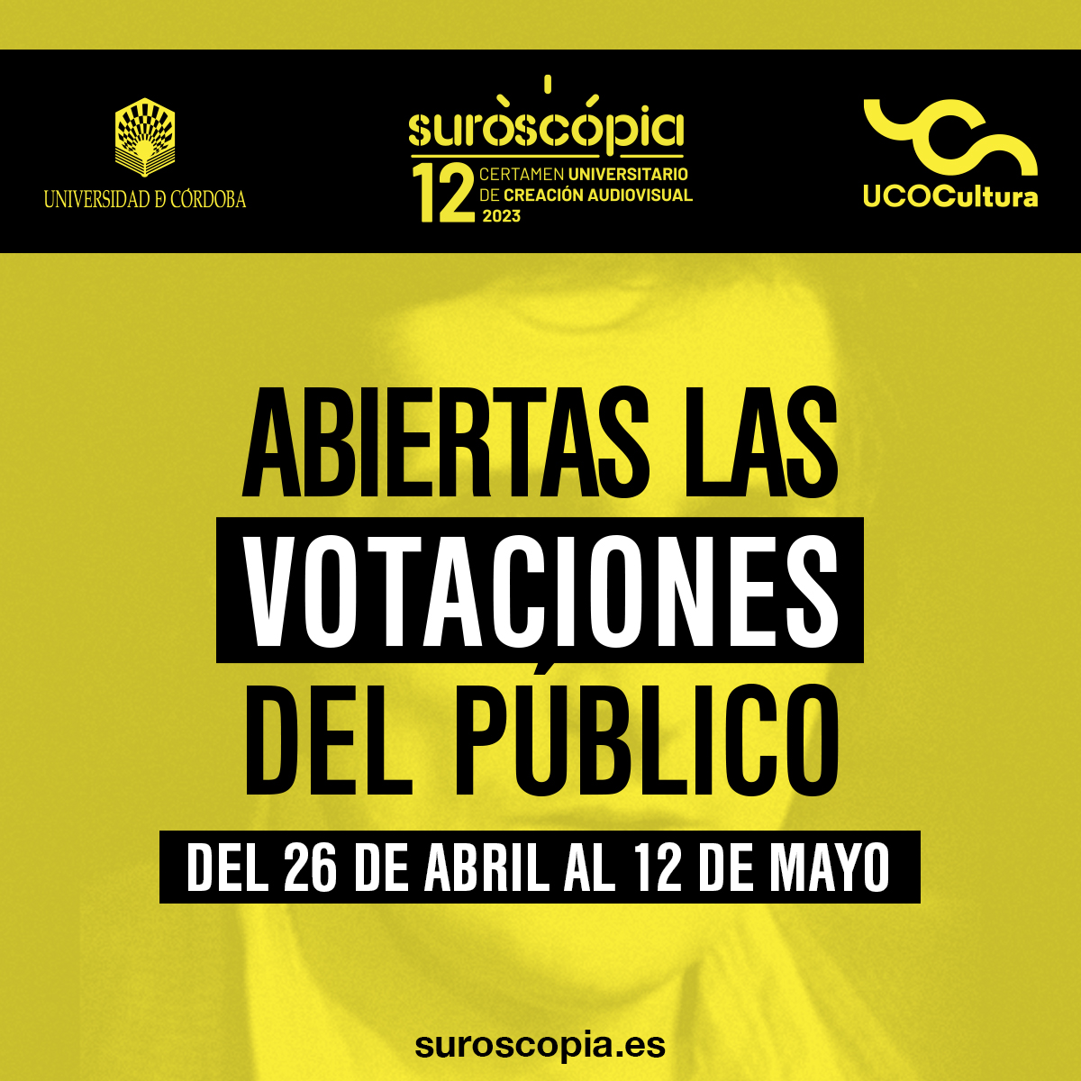 suroscopia's tweet photo. Abierto el plazo de votación:  podéis votar del 26 de abril hasta el 12 de mayo los PREMIOS DEL PÚBLICO.  Entra en la web o en el canal de vimeo de Suroscopia y dale me gusta a tu video favorito.  

#Suroscopia #Suroscopia12 #UCOCultura #creaciónaudiovisual #cine https://t.co/t4PceMtybI