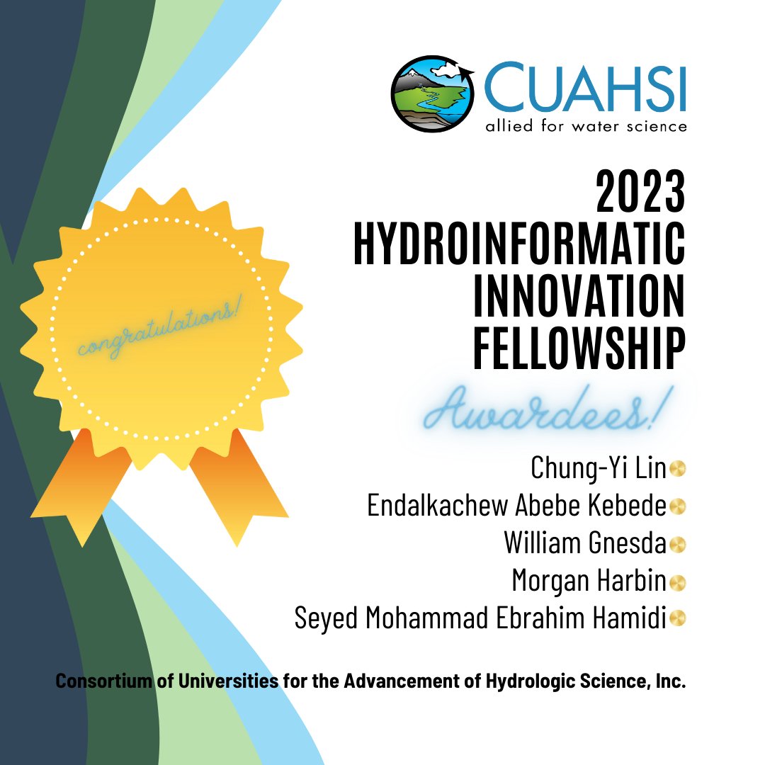 CUAHSI would like to extend a big congratulations to all of the 2023 Hydroinformatics Innovation Fellowship awardees! Way to go!! 🏆