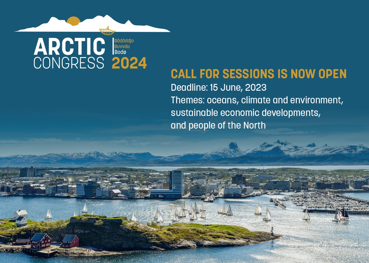 Submit your proposal for a session at the Arctic Congress 2024 Bodø . Deadline is June 15, 2023.

arcticcongress.com/call-for-sessi…

#arcticcongress2024 #uarctic <a href="/Norduniversitet/">Nord universitet</a> <a href="/Nforsk/">Nordlandsforskning - Nordland Research Institute</a> <a href="/IASS_Network/">IASS Network</a> <a href="/HNDialogue/">High North Dialogue</a>