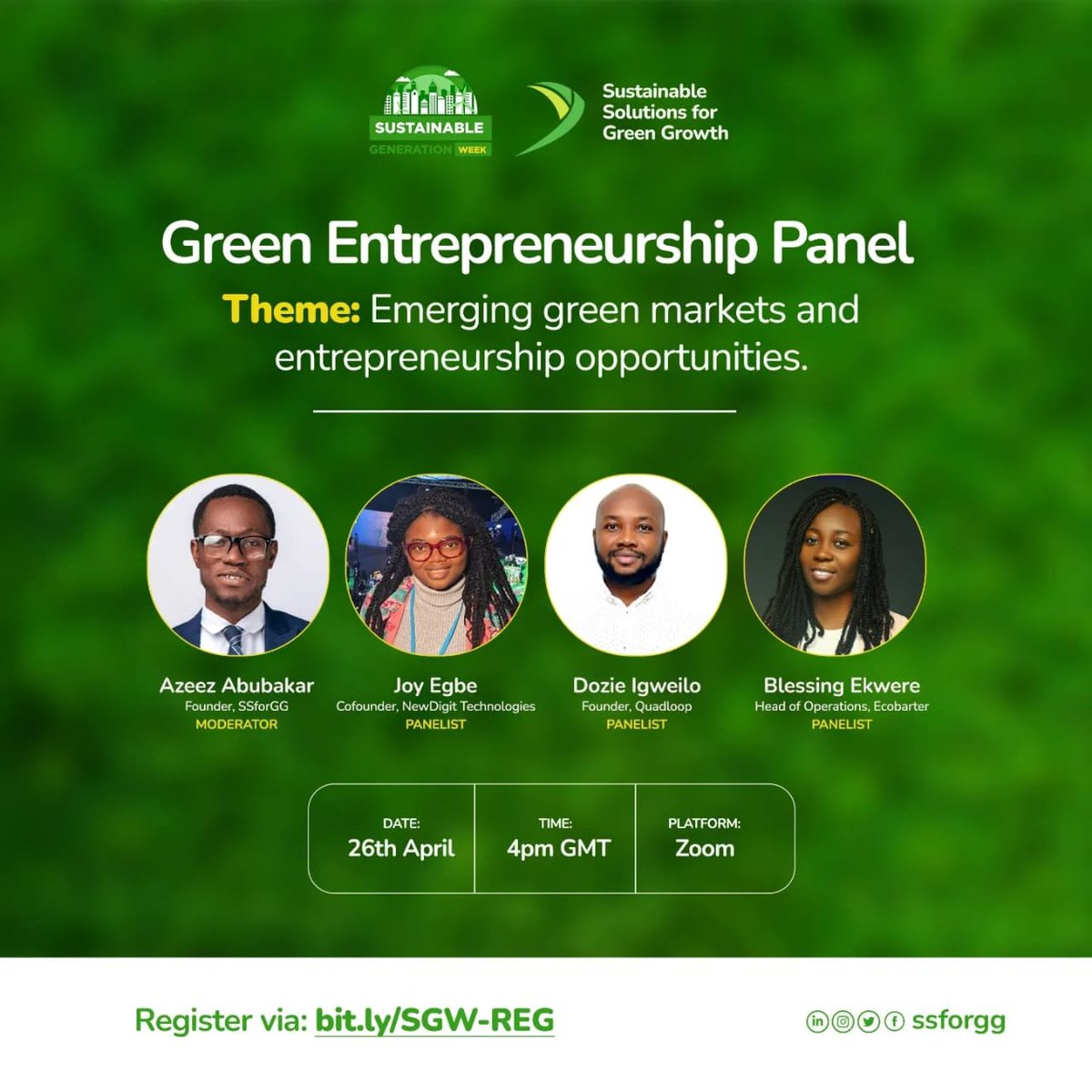 Join the speakers⤵️in the Green Entrepreneurship Panel to share the many opportunities in emerging green markets.

Date:  Wednesday 26 April, 4pm GMT
Registration Link: bit.ly/SGW-REG

<a href="/azeezt_abubakar/">Azeez Abubakar</a>